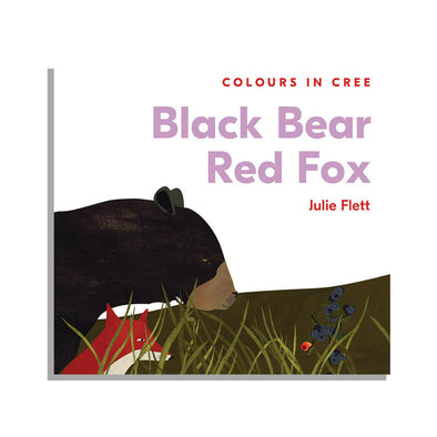 Board Book - Black Bear Red Fox: Colours in Cree